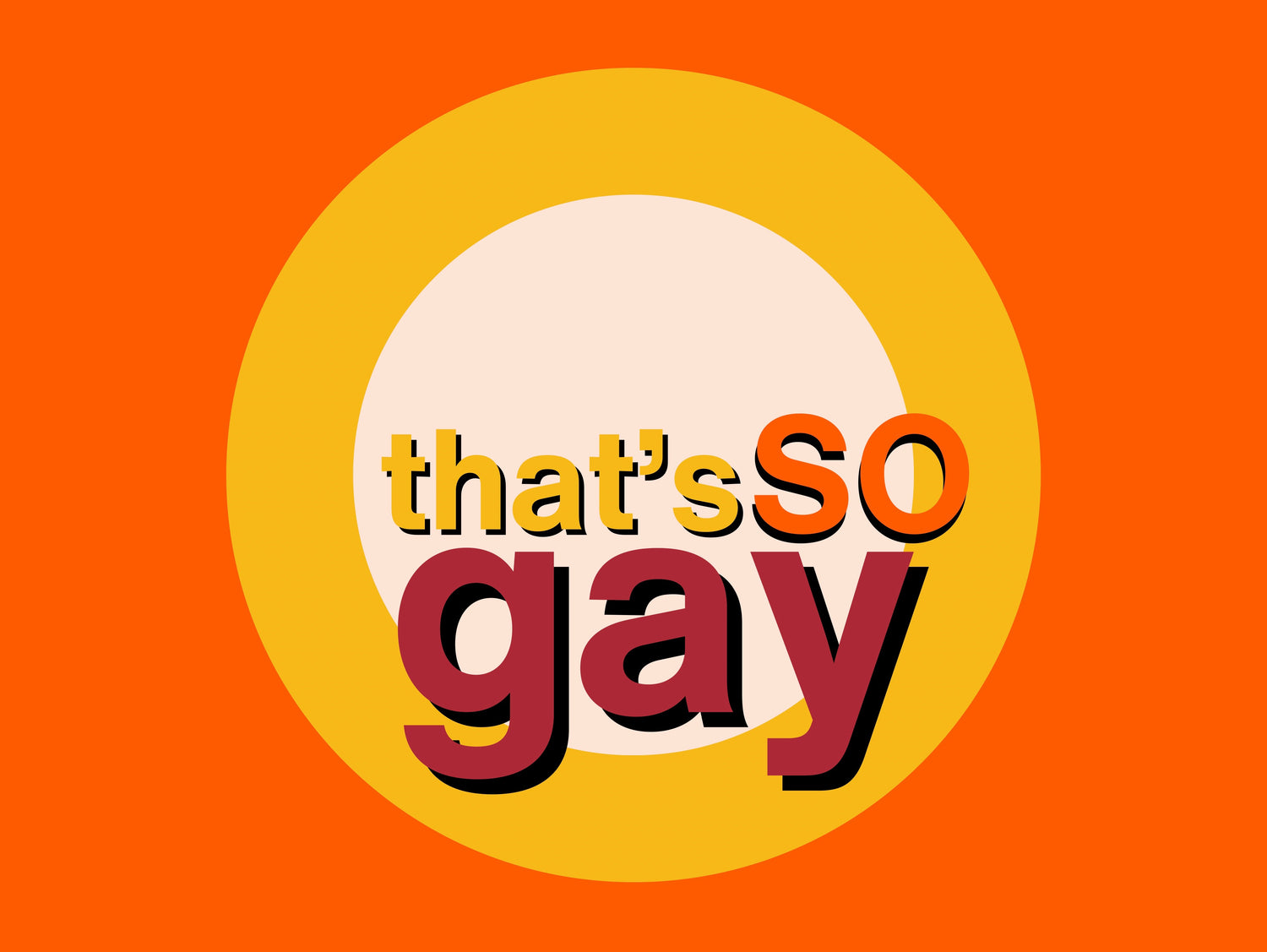 That’s So Gay Collection