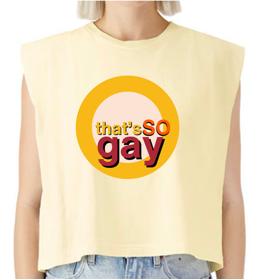 That's So Gay Muscle Tank